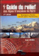 Guide du relief des Alpes françaises du nord&nbsp;-&nbsp;Henri Widmer