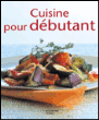 Cuisine pour débutant&nbsp;-&nbsp;Elisa Vergne