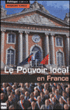 Le pouvoir local en France&nbsp;-&nbsp;Stéphane Cadiou
