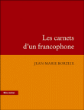 Les carnets d'un francophone&nbsp;-&nbsp;Jean-Marie Borzeix