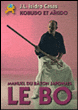 Le bo manuel du bâton japonais&nbsp;-&nbsp;I. Casas