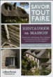 Restaurer une maison ancienne&nbsp;-&nbsp;Hervé Fillipetti, Fabienne Sebilo