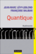 Quantique, rudiments&nbsp;-&nbsp;Jean-Marc Lévy-Leblond, Françoise Balibar