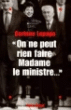On ne peut rien faire madame le ministre&nbsp;-&nbsp;C. Lepage