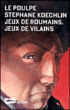 Jeux de roumains jeux de vilains&nbsp;-&nbsp;Stéphane Koechlin