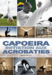 Capoeira : Initiation aux acrobaties&nbsp;-&nbsp;Capoeira