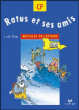 Ratus et ses amis CP&nbsp;-&nbsp;Jean Guion, Jeanine Guion