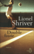 Double faute&nbsp;-&nbsp;Lionel Shriver