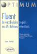 Fluent : le vocabulaire anglais en 70 thèmes essentiels&nbsp;-&nbsp;Fabien Fichaux