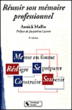 Réussir son mémoire professionnel&nbsp;-&nbsp;Annick Maffre
