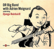 Jesper Sveidahl, Adrien Moignard&nbsp;-&nbsp;Dr big band avec Adrien Moignart célèbrent Django Reinhardt