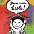 Dans mon école !&nbsp;-&nbsp;Alain Chiche