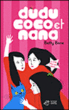 Dudu, Coco et Nana&nbsp;-&nbsp;B. Bone