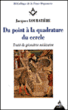 Du point à la quadrature du cercle&nbsp;-&nbsp;Jacques Loubatière