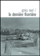 La dernière frontière&nbsp;-&nbsp;Grey Owl