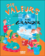 Des valeurs pour grandir&nbsp;-&nbsp;Collectif