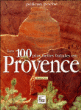 Les 100 plus belle balades en Provence&nbsp;-&nbsp;C. Birot