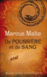 De poussière et de sang&nbsp;-&nbsp;Marcus Malte