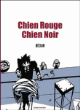 Chien rouge chien noir&nbsp;-&nbsp;Frédéric Bézian
