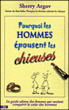 Pourquoi les hommes épousent les chieuses&nbsp;-&nbsp;Sherry Argov