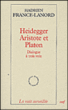Heidegger, Aristote, Platon&nbsp;-&nbsp;Hadrien France-Lanord