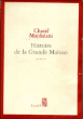 Histoire de la grande maison&nbsp;-&nbsp;Charif Majdalani