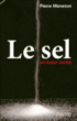 Le sel&nbsp;-&nbsp;Pierre Meneton
