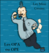 Les OPA ou OPE&nbsp;-&nbsp;Jean-Pierre Clerc