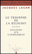 Le triomphe de la religion&nbsp;-&nbsp;Jacques Lacan