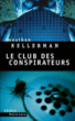 Le club des conspirateurs&nbsp;-&nbsp;Jonathan Kellerman