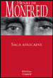 Saga africaine&nbsp;-&nbsp;Henri De Monfreid