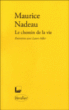 Le chemin de la vie&nbsp;-&nbsp;Maurice Nadeau, Laure Adler
