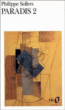 Paradis 2&nbsp;-&nbsp;Philippe Sollers