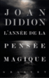 L'année de la pensée magique&nbsp;-&nbsp;Joan Didion, Pierre Demarty