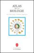 Atlas de la biologie&nbsp;-&nbsp;Gunther Vogel, Hartmut Angermann