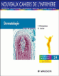 Soins infirmiers aux personnes atteintes d'affections dermatologiques&nbsp;-&nbsp;Fabrice Ribeaudeau, Janvier