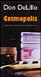 Cosmopolis&nbsp;-&nbsp;Don Delillo