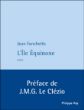 L'île équinoxe&nbsp;-&nbsp;Jean Fanchette