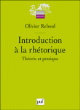 Introduction à la rhétorique&nbsp;-&nbsp;Olivier Reboul