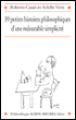 Petites histoires philosophiques d'une redoutable simplicité&nbsp;-&nbsp;Roberto Casati, A. Varzi