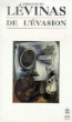 De l'évasion&nbsp;-&nbsp;Emmanuel Levinas