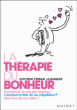 La thérapie du bonheur&nbsp;-&nbsp;Etienne Jalenques