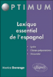 Lexique essentiel de l'espagnol&nbsp;-&nbsp;Monica Donange