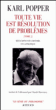 Toute vie est resolution de problemes,2&nbsp;-&nbsp;Karl Popper