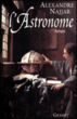 L'astronome&nbsp;-&nbsp;Alexandre Najjar