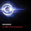 GZA, Genius&nbsp;-&nbsp;Pro tools - Instrumentals
