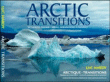 Arctic-Transitions : Witness to change - Young Ambassadors in Nunavut&nbsp;-&nbsp;Luc Hardy, Yann Arthus-Bertrand