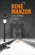Les âmes rivales&nbsp;-&nbsp;René Manzor