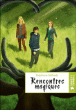 Rencontres magiques&nbsp;-&nbsp;Stéphane Méliade