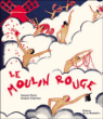 Le Moulin Rouge&nbsp;-&nbsp;Jacques Pessis, Jacques Crépineau